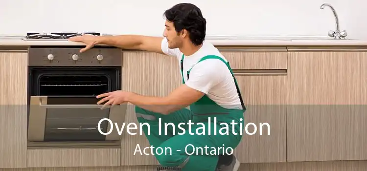 Oven Installation Acton - Ontario