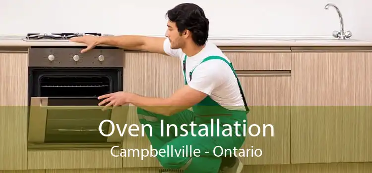 Oven Installation Campbellville - Ontario