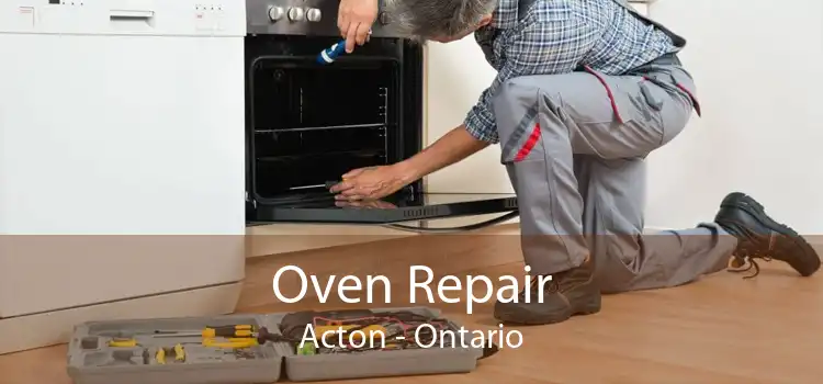 Oven Repair Acton - Ontario